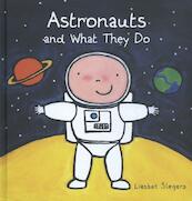 Astronauts and What They Do - Liesbet Slegers (ISBN 9781605372099)