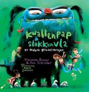 Kwallenpap & slakkenvla - Marianne Busser, Ron Schröder (ISBN 9789048838783)