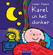 Karel in het donker - Liesbet Slegers (ISBN 9789044832211)
