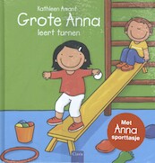 Grote Anna leert turnen. Boek met sporttasje - Kathleen Amant (ISBN 9789044833881)