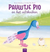 Pauwtje Pio en het uilskuiken - Ruth Brillens (ISBN 9789044834147)