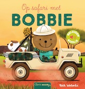 Op safari met Bobbie ( geluidenboekje) - Ruth Wielockx (ISBN 9789044835588)