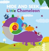 Hide and Seek Little Chameleon - Anita Bijsterbosch (ISBN 9781605374543)