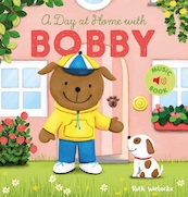 A day at home with Bobby (music book) - Ruth Wielockx (ISBN 9781605374802)