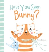 Have You Seen Bunny? - Sam Loman (ISBN 9781605375731)