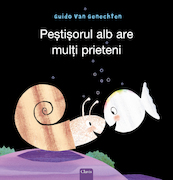 Klein wit visje heeft veel vriendjes (POD Roemeense editie) - Guido Van Genechten (ISBN 9789044845990)
