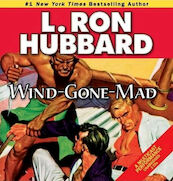 Stories from the Golden Age: Wind-Gone-Mad - L. Ron Hubbard (ISBN 9781592125494)