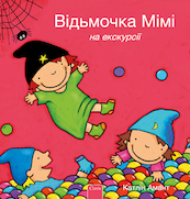 Heksje Mimi op stap met de klas (POD Oekraïense editie) - Kathleen Amant (ISBN 9789044849899)