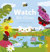 Watch Me Grow - Anita Bijsterbosch (ISBN 9781605378008)