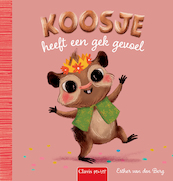 Koosje heeft een gek gevoel - Esther van den Berg (ISBN 9789044849967)