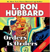 Stories from the Golden Age: Orders is orders - L. Ron Hubbard (ISBN 9781592125081)