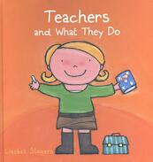 Teachers and What They Do - Liesbet Slegers (ISBN 9781605371801)