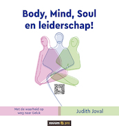 Body, Mind, Soul en leiderschap! - Judith Joval (ISBN 9783990648148)