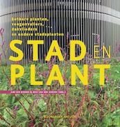 Stad en Plant - Aad van Diemen, Erik van der Hoeven (ISBN 9789056158668)