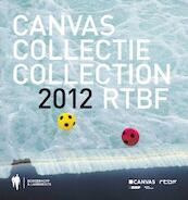 Canvas collectie 2012 - (ISBN 9789089312716)