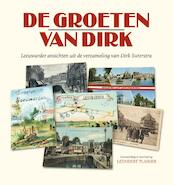 De groeten van Dirk - Leendert Plaisier (ISBN 9789033000584)