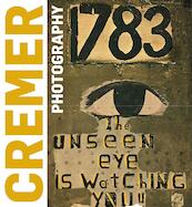 Jan Cremer - Unseen eye (foto's) - (ISBN 9789462620339)