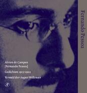Alvaro de Campos Gedichten 1913-1922 - Fernando Pessoa (ISBN 9789029563536)