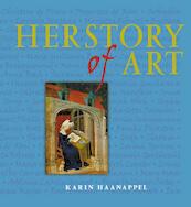 Herstory of art - Karin Haanappel (ISBN 9789077408940)