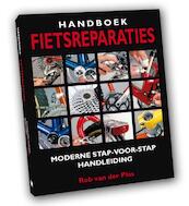 Handboek fietsreparaties - Rob van der Plas (ISBN 9789038921112)