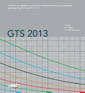 GTS 2013 - B. Potjes, H.H. Snijder, H.M.G.M. Steenbergen (ISBN 9789072830913)
