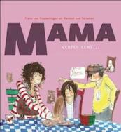 Mama, vertel eens - Frans van Houwelingen (ISBN 9789026600654)