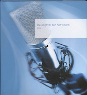 De uitgever aan het woord 2009 - T. Huibers, k. Voermans, h. van Hoorn (ISBN 9789074864770)