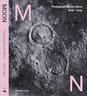 Photographing the Moon 1840-Now - Maarten Dings, Joachim Naudts (ISBN 9789492677990)