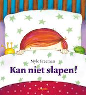 Kan niet slapen - Mylo Freeman (ISBN 9789025860028)