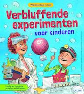 Verbluffende experimenten voor kinderen - Joe Rhatigan, Veronica-Alice Gunter (ISBN 9789044749878)