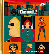 Incredibles - Disney Pixar (ISBN 9789047626206)