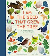 I Am the Seed That Grew the Tree - A Poem for Every Day of t - Fiona Waters (ISBN 9780857637703)
