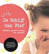 Schijf van Fief - Cécile Scheele (ISBN 9789090316581)