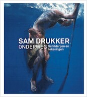 Sam Drukker - Onderweg - * (ISBN 9789462623613)