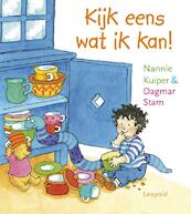 Kijk eens wat ik kan! - Nannie Kuiper (ISBN 9789025864101)