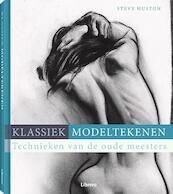Klassiek modeltekenen - Steve Huston (ISBN 9789089989154)