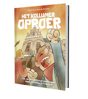 Het Kollumer oproer - Richard Bos, Alexander Russchen (ISBN 9789492052940)
