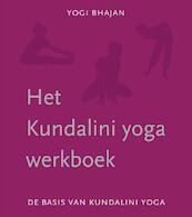 Het Kundalini yoga werkboek - Yogi Bhajan (ISBN 9789080010666)