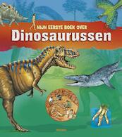 Mijn eerste boek over dinosaurussen - Stephanie Ledu, Anne Eydoux (ISBN 9789044737424)