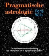 Pragmatische astrologie - Fons Wils (ISBN 9789461313461)