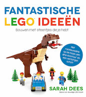 Fantastische LEGO ideeën - Sarah Dees (ISBN 9789492899712)