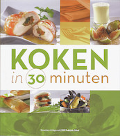 Koken in 30 minuten - (ISBN 9789002231711)