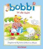 Bobbi in de tuin - Ingeborg Bijlsma, Monica Maas (ISBN 9789020684131)