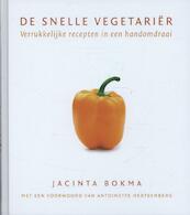 De snelle vegetarier - Jacinta Bokma (ISBN 9789045200507)