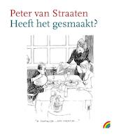 Heeft het gesmaakt? - Peter van Straaten (ISBN 9789041711922)