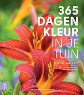 365 dagen kleur in je tuin - Nick Bailey (ISBN 9789462501140)