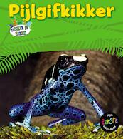 Pijlgifkikker - Anita Ganeri (ISBN 9789461758651)