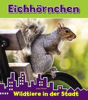 Eichhörnchen - Isabel Thomas (ISBN 9789461754851)