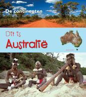 Dit is Australië - Anita Ganeri (ISBN 9789461758163)
