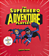 The Superhero Adventure Playset - (ISBN 9781786270245)